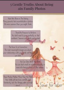 5 Gentle Truths About Being in Family Photos